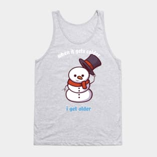 funny snowman colder older winter man gift Tank Top